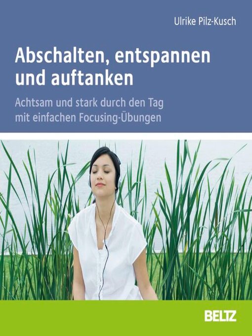 Title details for Abschalten, entspannen und auftanken by Ulrike Pilz-Kusch - Wait list